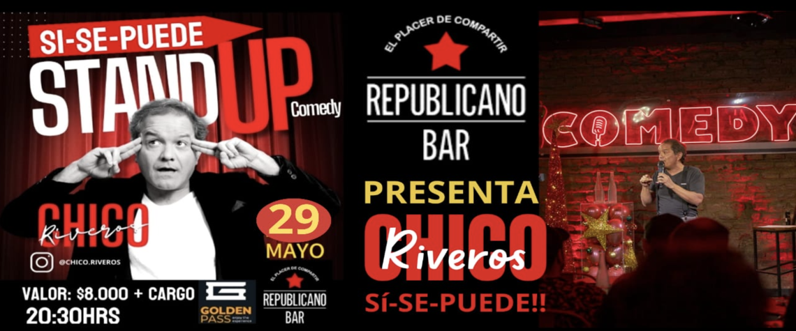 Banner_Chico Riveros en Rancagua Banner_Chico Riveros en Rancagua